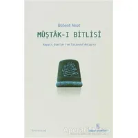Müştak-ı Bitlisi - Bülent Akot - İnsan Yayınları