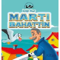 Martı Bahattin - İclal Nur - Öteki Yayınevi