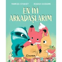 En İyi Arkadaşlarım - Francis Stickley - Uçanbalık Yayıncılık