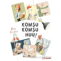 Komşu Komşu Huu! - Rocio Bonilla - Uçanbalık Yayıncılık