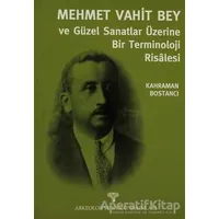 Mehmet Vahit Bey - Güzel Sanatlar Üzerine Bir Terminoloji Risalesi