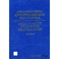 Bibliography Of Ancient Numismatics For Anatolia - Oğuz Tekin - Arkeoloji ve Sanat Yayınları