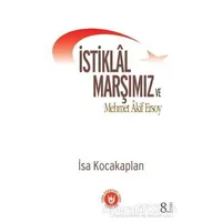 İstiklal Marşımız ve Mehmet Akif Ersoy - İsa Kocakaplan - Tedev Yayınları