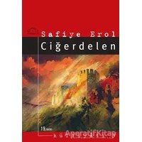 Ciğerdelen - Safiye Erol - Kubbealtı Neşriyatı Yayıncılık