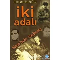 İki Adalı: Hüseyin Cevahir - Ulaş Bardakçı - Turhan Feyizoğlu - Ozan Yayıncılık