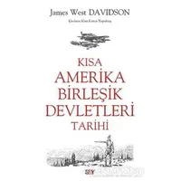 Kısa Amerika Birles¸ik Devletleri Tarihi - James West Davidson - Say Yayınları