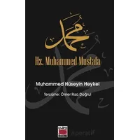 Hz. Muhammed Mustafa - Muhammed Hüseyin Heykel - Elips Kitap