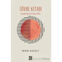 Tövbe Kitabı - İmam Gazali - Nesil Yayınları