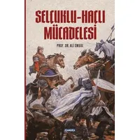 Selçuklu - Haçlı Mücadelesi - Ali Öngül - Çamlıca Basım Yayın