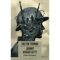 Johnny Askere Gitti - Dalton Trumbo - İthaki Yayınları