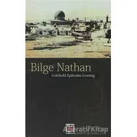 Bilge Nathan - Gotthold Ephraim Lessing - Elips Kitap