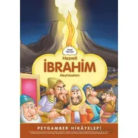 Hazreti İbrahim - Peygamber Hikayeleri - Şebnem Pişkin - Uysal Yayınevi