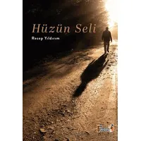 Hüzün Seli - Recep Yıldırım - Şiir Antoloji Yayınları