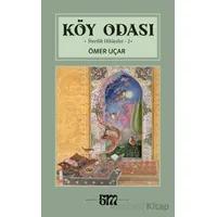 Köy Odası - Ömer Uçar - Mevsimler Kitap