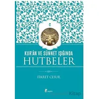 Kur’ân ve Sünnet Işığında Hutbeler - Fikret Cesur - Lagün Yayınları
