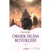 Örnek İslam Büyükleri 1 - İhsan Kerem - İnkılab Yayınları