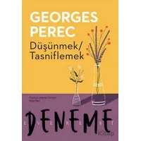 Düşünmek / Tasniflemek - Georges Perec - Everest Yayınları