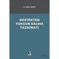 Destekten Yoksun Kalma Tazminatı - Rabia Özsoy - Adalet Yayınevi