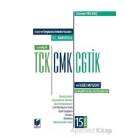 T.C. Anayasası - Gerekçeli TCK - CMK - CGTİK ve İlgili Mevzuat - Gürsel Yalvaç - Adalet Yayınevi