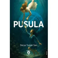 Pusula - Derya Tuncer Sarı - Dorlion Yayınları