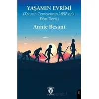 Yaşamın Evrimi - Annie Besant - Dorlion Yayınları