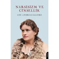 Narsisizm ve Cinsellik - Lou Andreas-Salome - Dorlion Yayınları