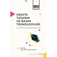 Grafik Tasarım ve Basım Teknolojileri Alanında Araştırmalar