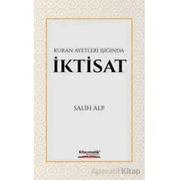 Kuran Ayetleri Işığında İktisat - Salih Alp - Kitapmatik Yayınları