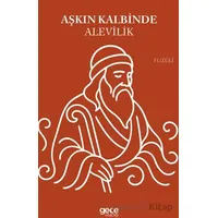 Aşkın Kalbinde Alevilik - Fuzuli - Gece Kitaplığı
