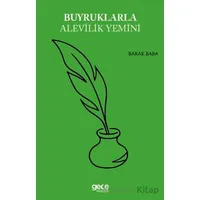 Buyruklarla Alevilik Yemini - Barak Baba - Gece Kitaplığı