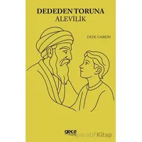 Dededen Toruna Alevilik - Dede Garkın - Gece Kitaplığı