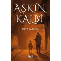 Aşkın Kalbi - Recep Karacan - Gece Kitaplığı