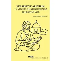 Felsefe ve Alevilik - Sadreddin Konevî - Gece Kitaplığı