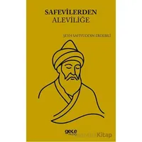 Safevîlerden Aleviliğe - Şeyh Safiyüddin Erdebilî - Gece Kitaplığı