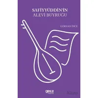 Safiyyüddinin Alevi Buyruğu - Gökhan İnce - Gece Kitaplığı