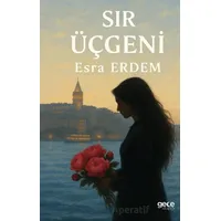 Sır Üçgeni - Esra Erdem - Gece Kitaplığı