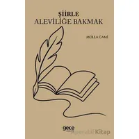 Şiirle Aleviliğe Bakmak - Molla Cami - Gece Kitaplığı