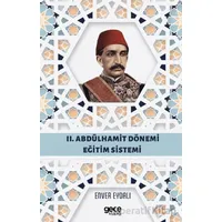II. Abdülhamit Dönemi Eğitim Sistemi - Enver Eydalı - Gece Kitaplığı