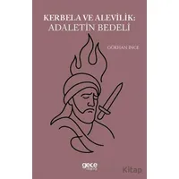 Kerbela ve Alevilik Adaletin Bedeli - Gökhan İnce - Gece Kitaplığı