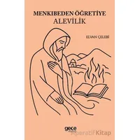 Menkıbeden Öğretiye Alevilik - Elvan Çelebi - Gece Kitaplığı