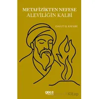 Metafizikten Nefese Aleviliğin Kalbi - Davud El Kayseri - Gece Kitaplığı