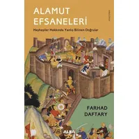 Alamut Efsaneleri - Farhad Daftary - Alfa Yayınları