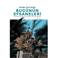 Bugünün Efsaneleri - Pierre Christin - Alfa Yayınları