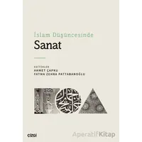 İslam Düşüncesinde Sanat - Kolektif - Çizgi Kitabevi Yayınları
