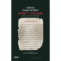İksîrü’l-Muhabbe - Urfalı Ömer Nüzhet - Çizgi Kitabevi Yayınları