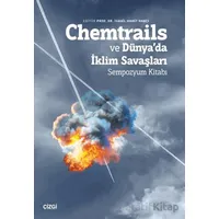 Chemtrails ve Dünya’da İklim Savaşları - Kolektif - Çizgi Kitabevi Yayınları