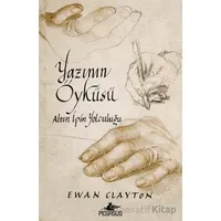 Yazının Öyküsü: Altın İpin Yolculuğu - Ewan Clayton - Pegasus Yayınları