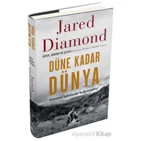 Düne Kadar Dünya - Geleneksel Toplumlardan Ne Öğrenebiliriz? - Jared Diamond - Pegasus Yayınları