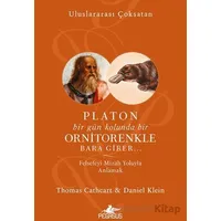 Platon Bir Gün Kolunda Bir Ornitorenkle Bara Girer - Thomas Cathcart - Pegasus Yayınları
