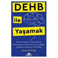 DEHB ile Yaşamak - Jessica Mccabe - Pegasus Yayınları